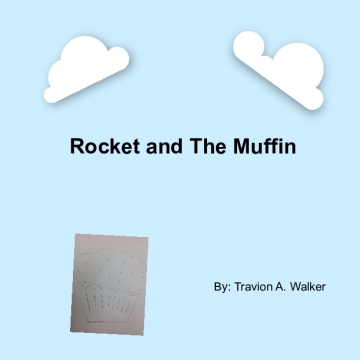 Rocket and The Muffin