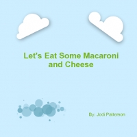 Let's Eat Some Macaroni and Cheese!