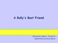A Bully's Best Friend