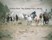 Pretty Paint, The Cowboy Fairy, and KC