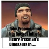 John Freeman and His Bucket full of Henry Freeman's Dinosaurs in....