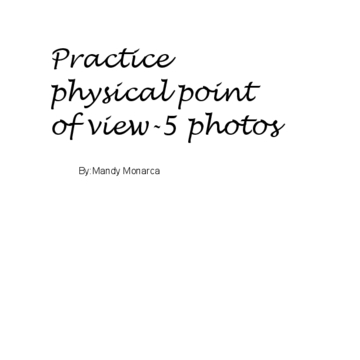 Practice point of view-5 photos