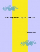 miss lilly cutie days at school