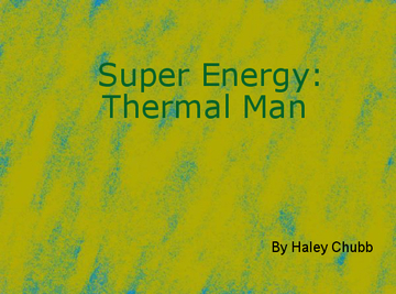 Super Energy: Thermal Man