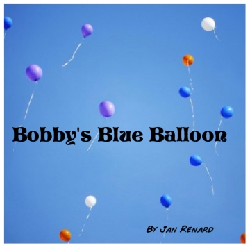 Bobby's Blue Balloon