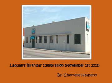 Laquan's Birthday Celebration (November 1st 2011)