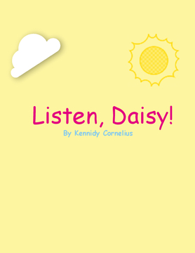 Listen, Daisy!