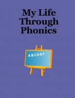 My Life Through Phonics