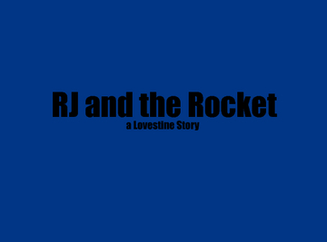 RJ and the Rocket