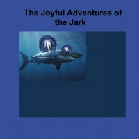 The Joyful Adventures of the Jark