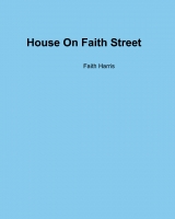 House On Faith Street