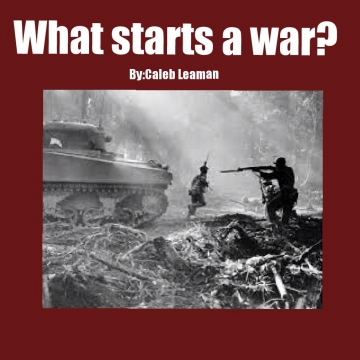 What starts a war?