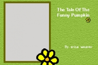 THE TALE OF THE FUNNY PUMPKIN