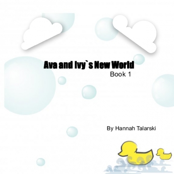 Ava And Ivy`s New World