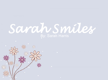 Sarah Smiles