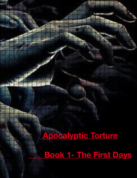 The Apocalyptic Torture