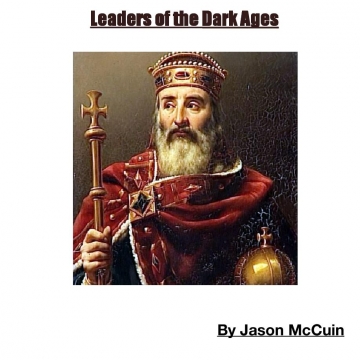 Leaders of the Dark Ages