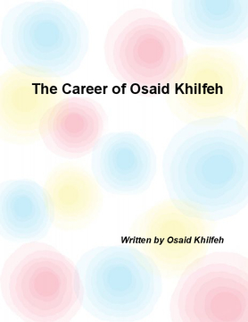 The Career of Osaid Khilfeh