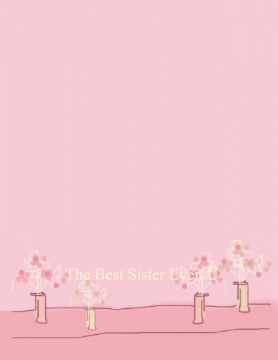 The Best Sister Ever