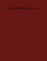 The Lost World With Liv
