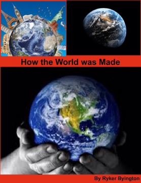 How the World was Made