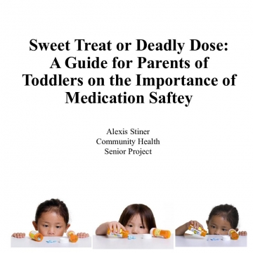Sweet Treat or Deadly Dose: A Guide for Parents of Toddlers on the Importance of Medication Safety