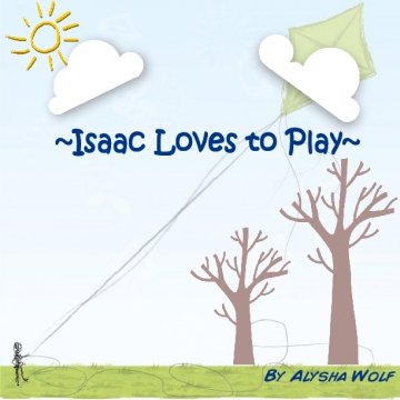 Isaac Loves to Play