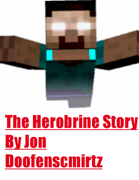 The Herobrine Story