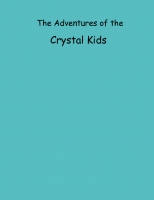 Adventures of the Crystal Kids