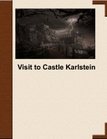 Visit to Castle Karlstein