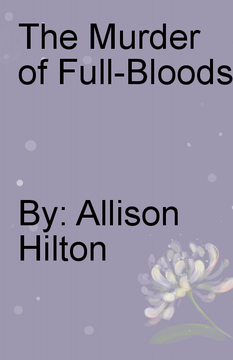 The Murder of Full-Bloods