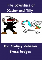 The adventures of Xavier and Tilly