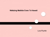 Waltzing Matilda Goes To Hawaii