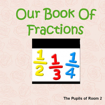 Our Book Of Fractions