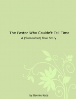 The Pastor Who Couldn't Tell Time