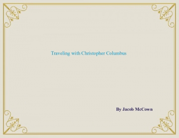 Traveling with Christopher Columbus