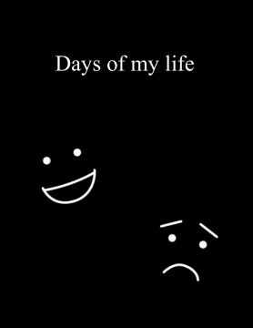 Days of my life