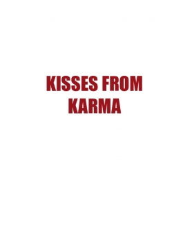 Kisses From Karma