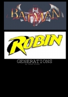 Batman and Robin: GENERATIONS