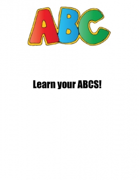 Learn Your ABCs