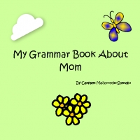 My Grammar Book About Mom