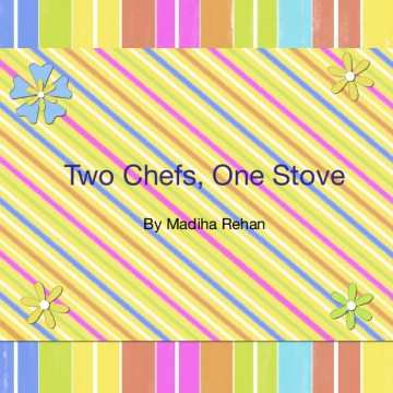 Two Chefs, One Stove