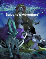 Suicune's Adventure