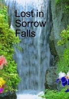 Lost in Sorrow Falls