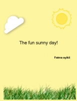 The fun sunny day!