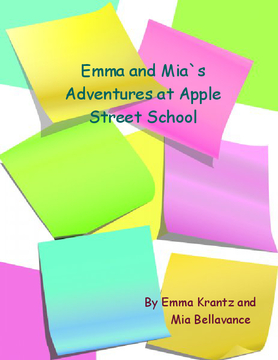 Emma and Mia`s Adventures Apple Street School