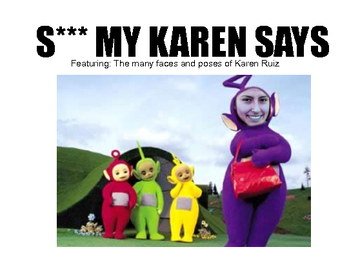 S*** MY KAREN SAYS