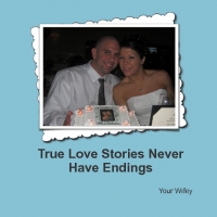 True Love Stories Never Have Endings.
