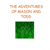 The adventures of Mason and Todd