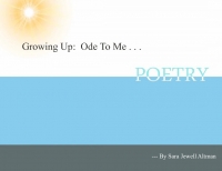 Growing Up:  Ode To Me